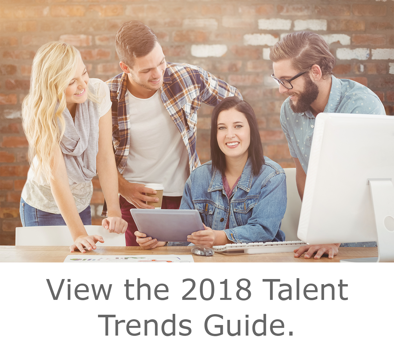 View the 2018 Talent Trends Guide
