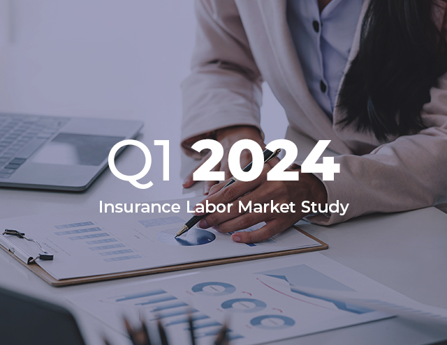 Q1 2024 Insurance Labor Market Study Results