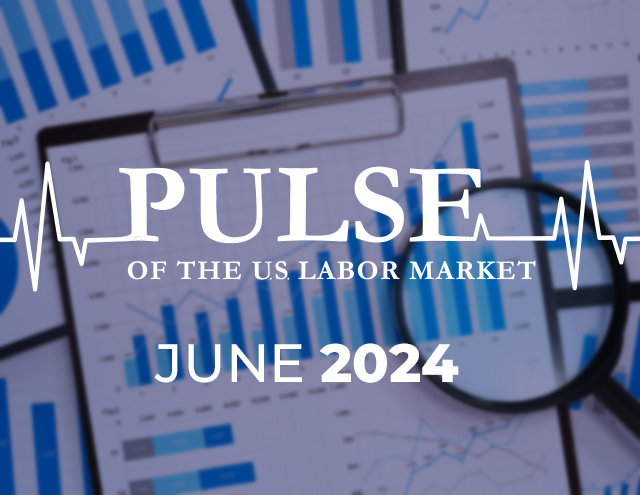 PULSE of the U.S. Labor Market - June 2024